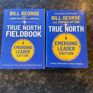 NEW True North Bill George Book Fieldbook Emerging Leader